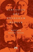 Cover-Bild zum Titel 'Zirvesine Göz Koydugum Daglar' von 'Mustafa Nezihi Pesen'
