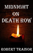 Midnight on Death Row - Robert Trainor