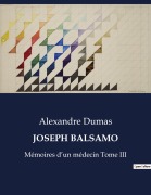 Cover-Bild zum Titel 'JOSEPH BALSAMO' von 'Alexandre Dumas'