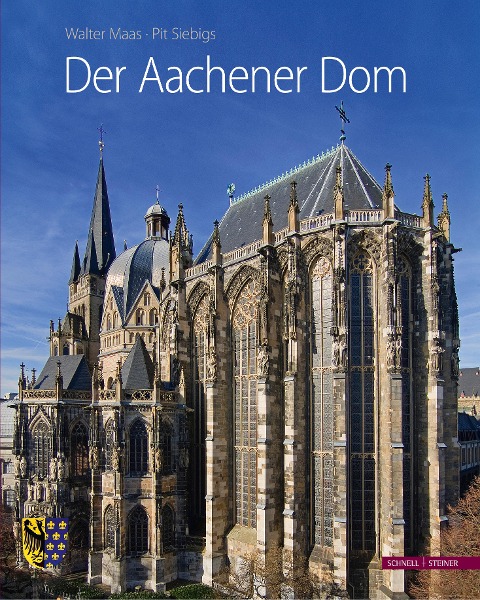 Der Aachener Dom - Walter Maas