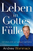 Cover-Bild zum Titel 'Leben in Gottes Fülle' von 'Andrew Wommack'