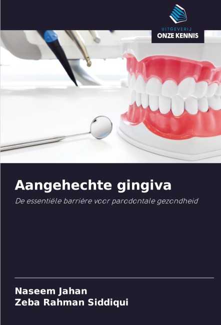 Aangehechte gingiva - Naseem Jahan, Zeba Rahman Siddiqui