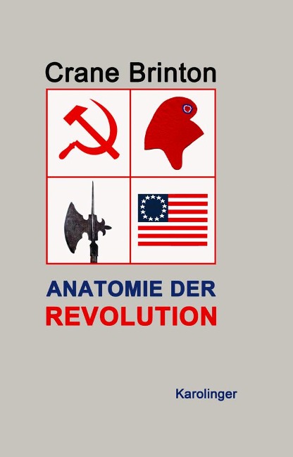 Anatomie der Revolution - Crane Brinton