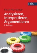 Cover-Bild zum Titel 'Analysieren, Interpretieren, Argumentieren' von 'Pascal Pitz'