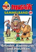 Cover-Bild zum Titel 'MOSAIK Sammelband 89. Erfinder, Abenteuerer und Halunken' von ''