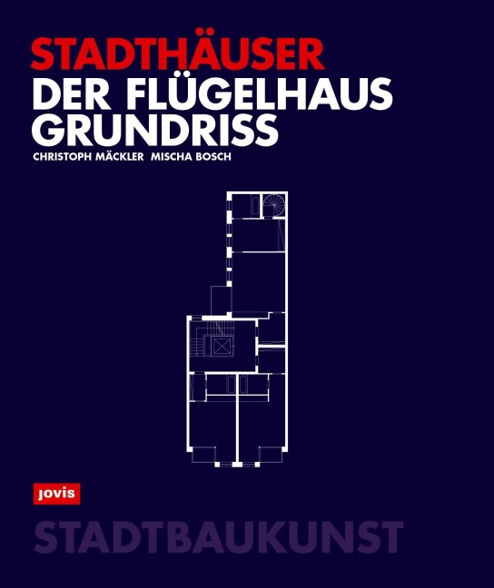 Der Flügelhausgrundriss - 