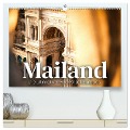 Mailand - Die ultimative Modestadt Europas. (hochwertiger Premium Wandkalender 2025 DIN A2 quer), Kunstdruck in Hochglanz - Sf Sf
