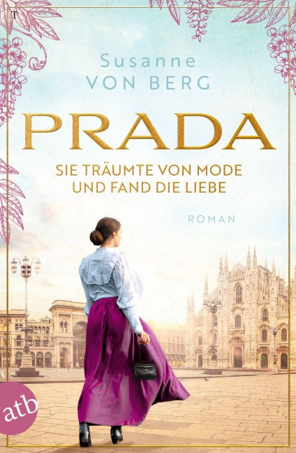 Prada - Sie träumte von Mode und fand die Liebe - Susanne von Berg