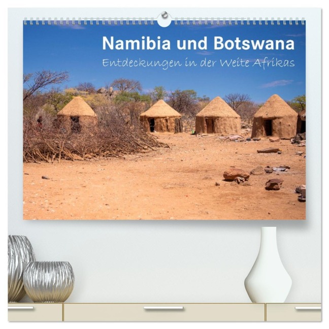 Namibia und Botswana - Entdeckungen in der Weite Afrikas (hochwertiger Premium Wandkalender 2026 DIN A2 quer), Kunstdruck in Hochglanz - Stephan Röger