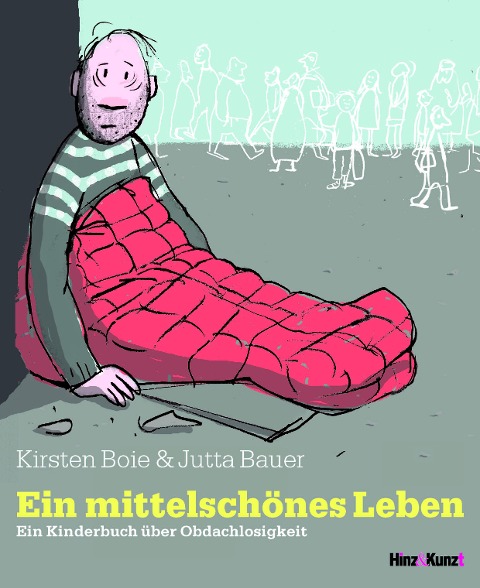 Ein mittelschönes Leben - Kirsten Boie, Jutta Bauer