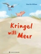 Cover-Bild zum Titel 'Kringel will Meer' von 'Henrike Wilson'