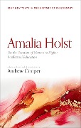 Cover-Bild zum Titel 'Amalia Holst: On the Vocation of Woman to Higher Intellectual Education' von ''
