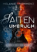Cover-Bild zum Titel 'Saiten-Umbruch: Dreck auf der Seele' von 'Melanie Dommenz'