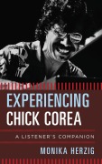 Cover-Bild zum Titel 'Experiencing Chick Corea' von 'Monika Herzig'
