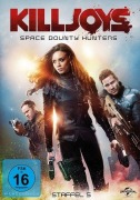 Cover-Bild zum Titel 'Killjoys - Space Bounty Hunters' von 'Michelle Lovretta, Derek Robertson, Michael Foster, Julian Doucet, Priscilla White'