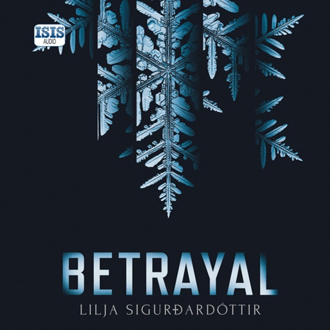 Betrayal - Lilja Sigurdardottir