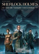 Cover-Bild zum Titel 'Sherlock Holmes & die Vampire von London' von 'Sylvain Cordurié'