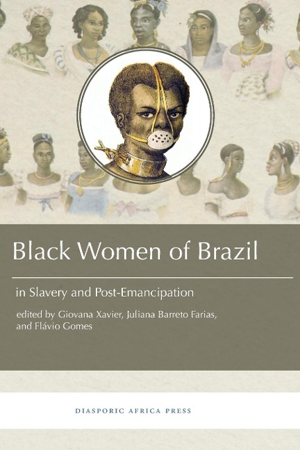 Black Women in Brazil in Slavery and Post-Emancipation - 
