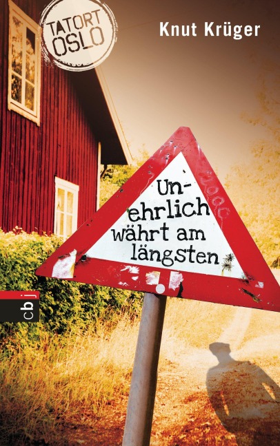 Tatort Oslo - Unehrlich währt am längsten - Knut Krüger