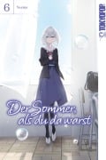 Cover-Bild zum Titel 'Der Sommer, als du da warst, Band 06' von 'Yuama'