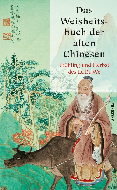 Das Weisheitsbuch der alten Chinesen - Lü Bu We