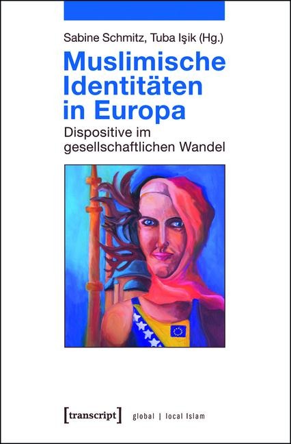 Muslimische Identitäten in Europa - 