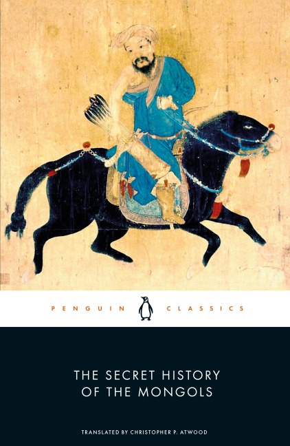 The Secret History of the Mongols - 