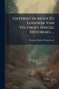 Cover-Bild zum Titel 'Untersuchungen Zu Lodewijk Van Velthem's Spiegel Historiael ...' von 'Nicolaas Marais Hoogenhout'