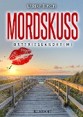 Mordskuss. Ostfrieslandkrimi - Ulrike Busch