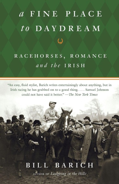 A Fine Place to Daydream - Bill Barich