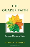 Cover-Bild zum Titel 'The Quaker Faith' von 'Stuart Masters'