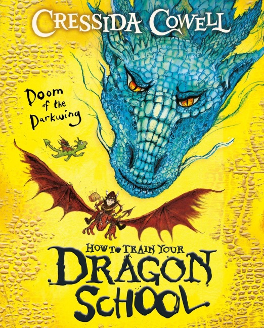 How to Train Your Dragon School: Doom of the Darkwing - Cressida Cowell