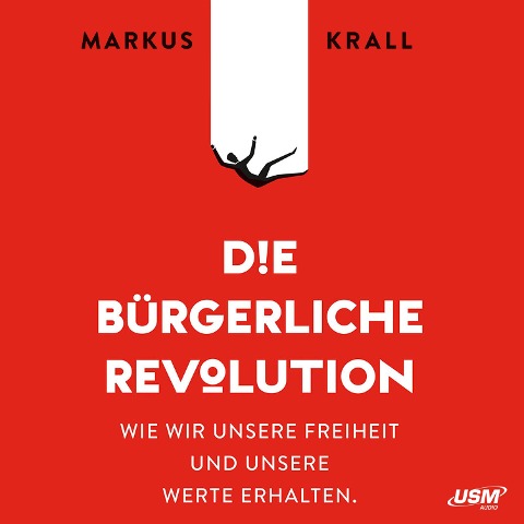 Die Bürgerliche Revolution - Markus Krall