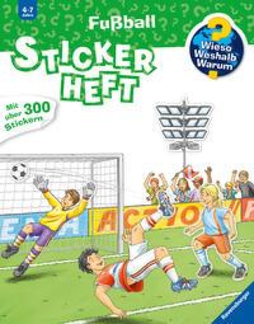 Wieso? Weshalb? Warum? Stickerheft: Fußball - 