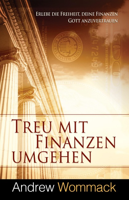 Treu mit Finanzen umgehen - Andrew Wommack