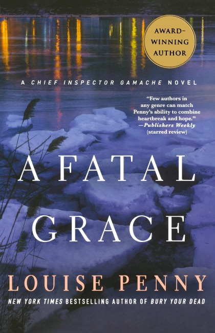 A Fatal Grace - Louise Penny