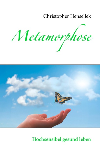 Metamorphose - Christopher Hensellek
