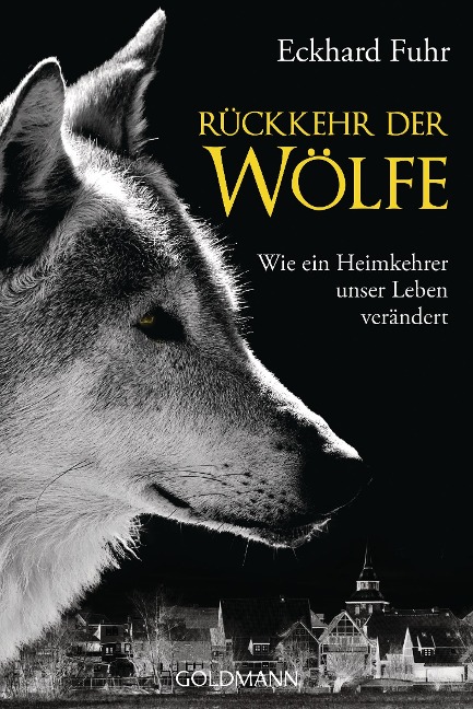 Rückkehr der Wölfe - Eckhard Fuhr