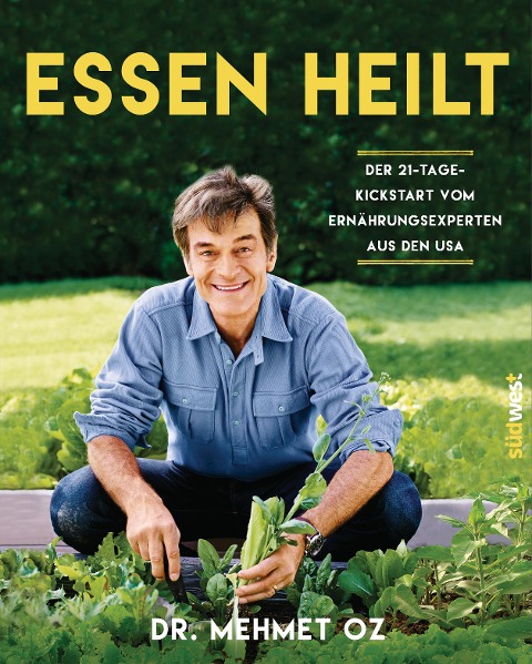 Essen heilt - Mehmet Oz