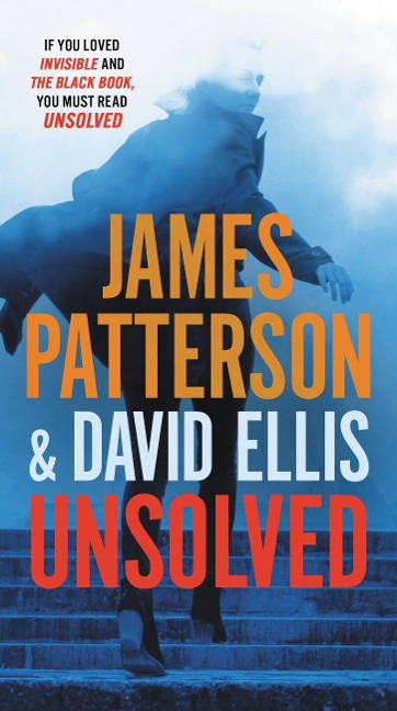 Unsolved - James Patterson, David Ellis