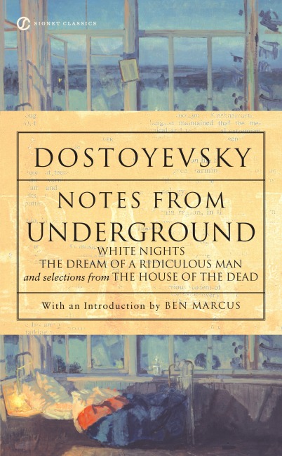 Notes from Underground - Fyodor Dostoyevsky