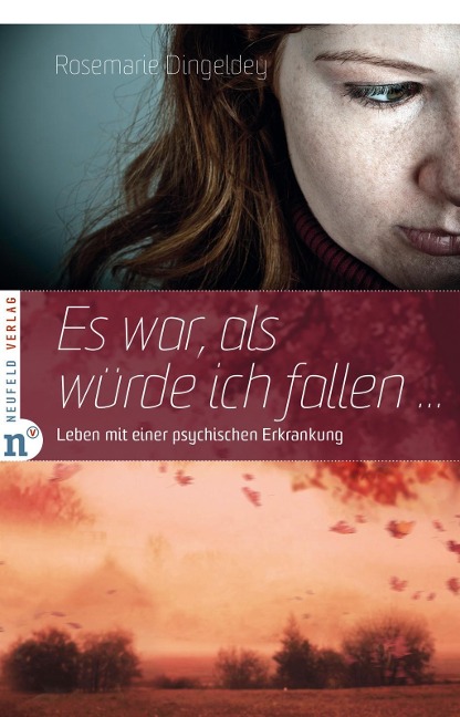 Es war, als würde ich fallen - Rosemarie Dingeldey