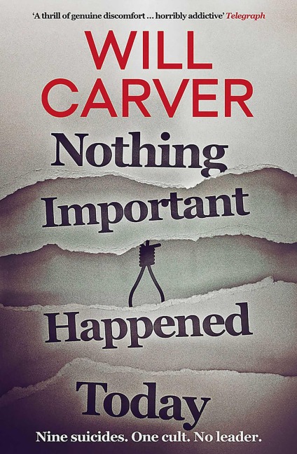 Nothing Important Happened Today - Will Carver