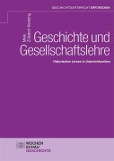 Cover-Bild zum Titel 'Geschichte und Gesellschaftslehre' von 'Meik Zülsdorf-Kersting'