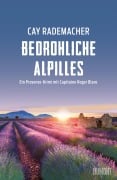 Cover-Bild zum Titel 'Bedrohliche Alpilles' von 'Cay Rademacher'