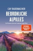 Cover-Bild zum Titel 'Bedrohliche Alpilles' von 'Cay Rademacher'