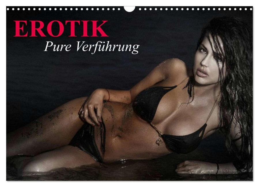 Erotik - Pure Verführung (Wandkalender 2026 DIN A3 quer), CALVENDO Monatskalender - Elisabeth Stanzer