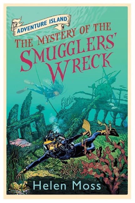 The Mystery of the Smugglers' Wreck - Helen Moss