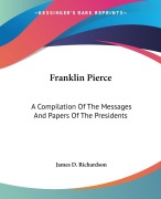 Cover-Bild zum Titel 'Franklin Pierce' von 'James D. Richardson'