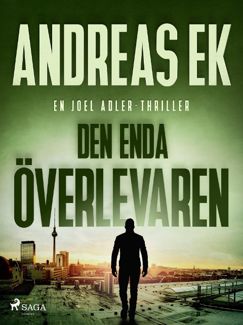 Den enda överlevaren - Andreas Ek